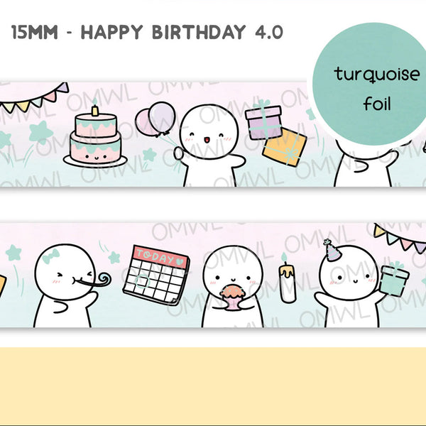 Happy Birthday 4.0 Washi Tape by OnceMoreWithLove, 15mm ombre roll with turquoise blue foil text