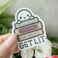 Get Lit Vinyl Sticker